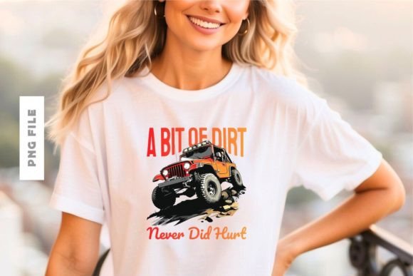 A Bit of Dirt T-Shirt Design: A Modern Graphic Asset