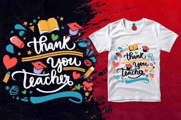 Celebrate Educators: The Thank You Teacher T Shirt Design