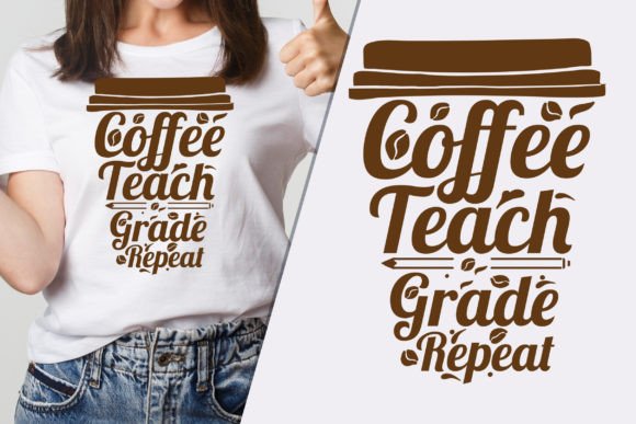 Coffee, Teach, Grade: Classy T-Shirt Design